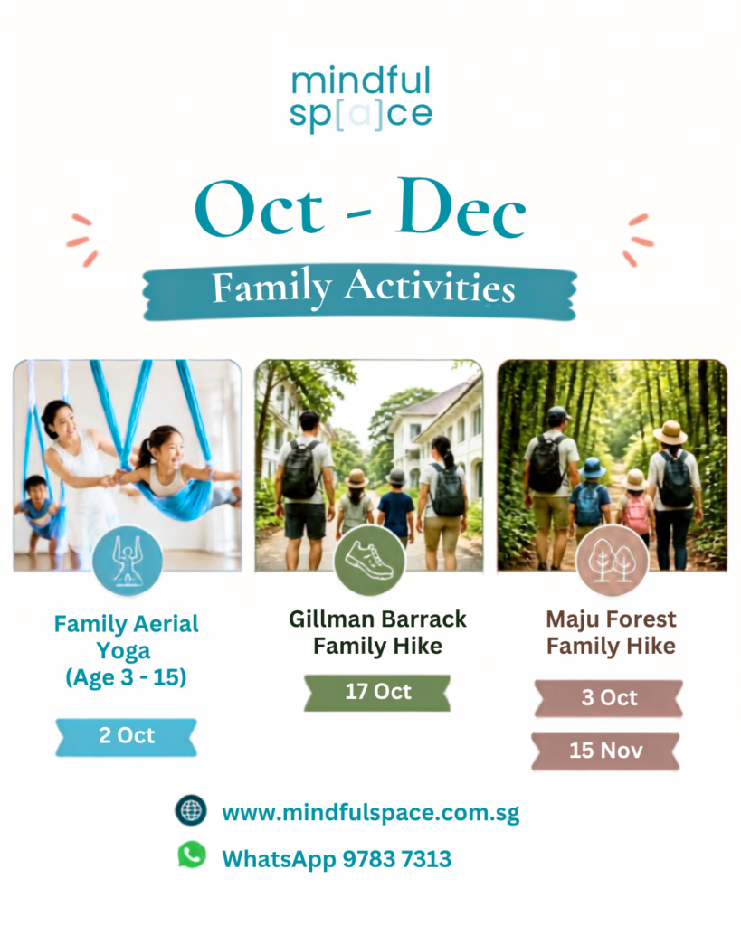 Mindful Space Oct to Dec family activities: Family Aerial Yoga, Gillman Barracks and Maju Forest family hikes